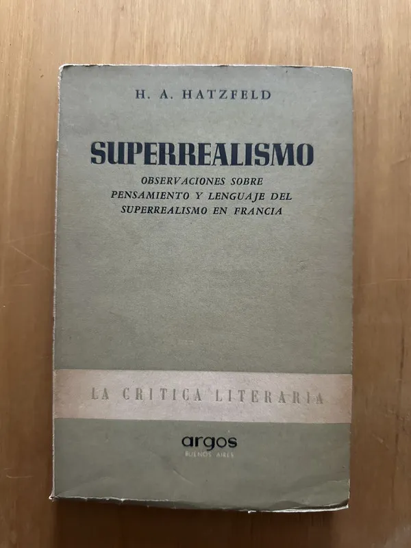 Superrealismo - Hatzfeld, H. A. (2f5)