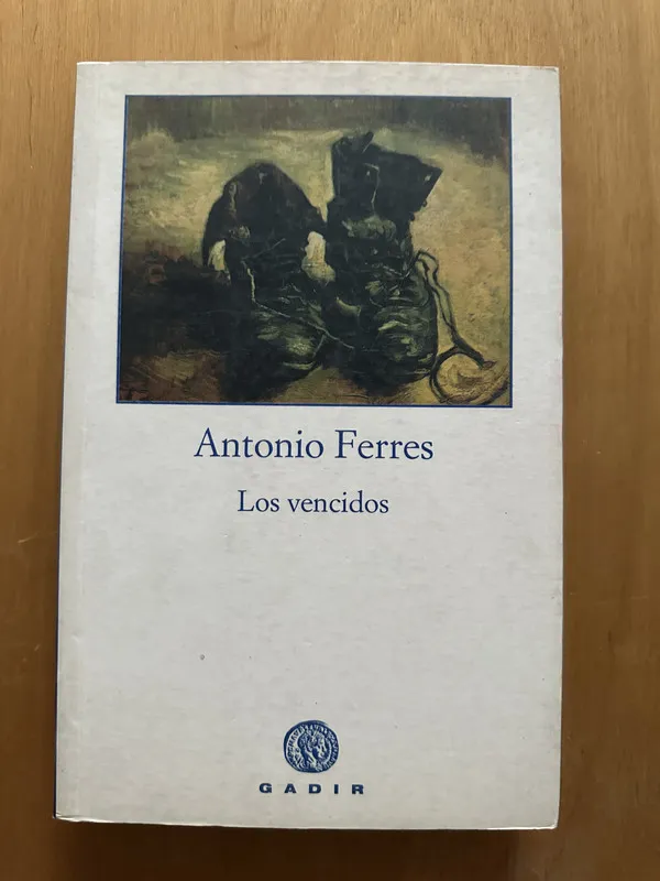 Los vencidos - Ferres, Antonio (2f5)