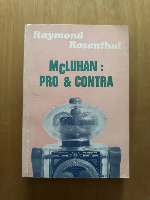 Tapa de McLuhan: Pro & contra - Rosenthal, Raymond (2f5)
