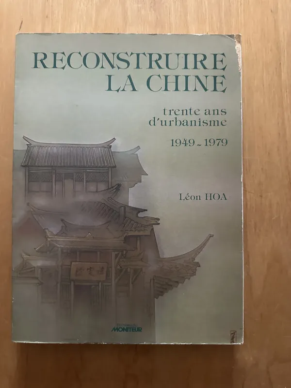 Reconstruire La Chine - Hoa, Leon (2f5)