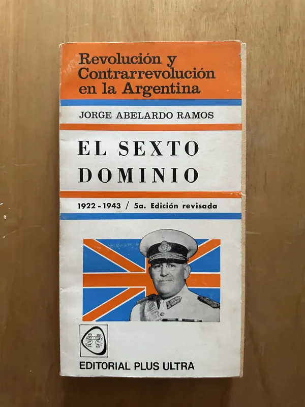 El sexto dominio - Ramos, Jorge Abelardo (2f5)
