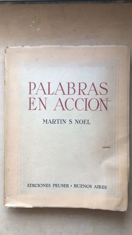 Palabras En Accion - Noel, Martin S. (Ñ4)