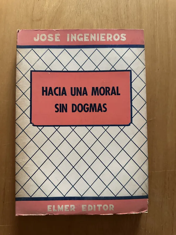 Obras completas Vol 2. Hacia una moral sin- Ingenieros (2f4