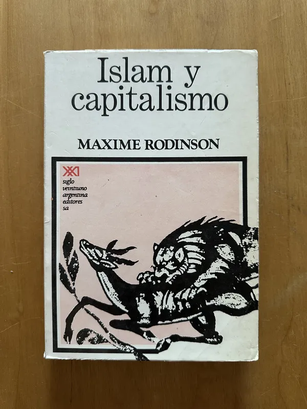 Islam y capitalismo - Rodinson, Maxime (2f4)