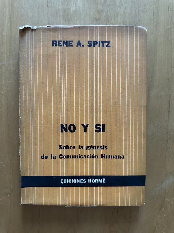 No y si - Spitz, Rene A. (2f4)