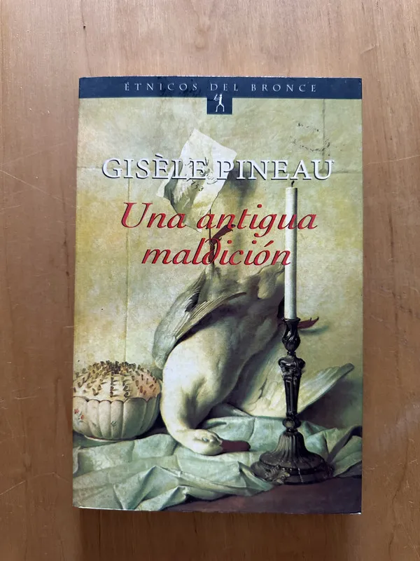 Una antigua maldicion - Pineau, Gisele (2f4)