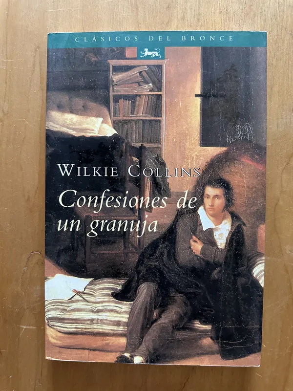 Confesiones de la granuja - Collins, Wilkie (2h6)