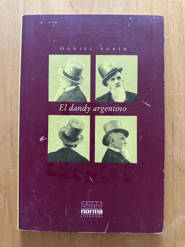 El dandy argentino - Sorin, Daniel (2h6)