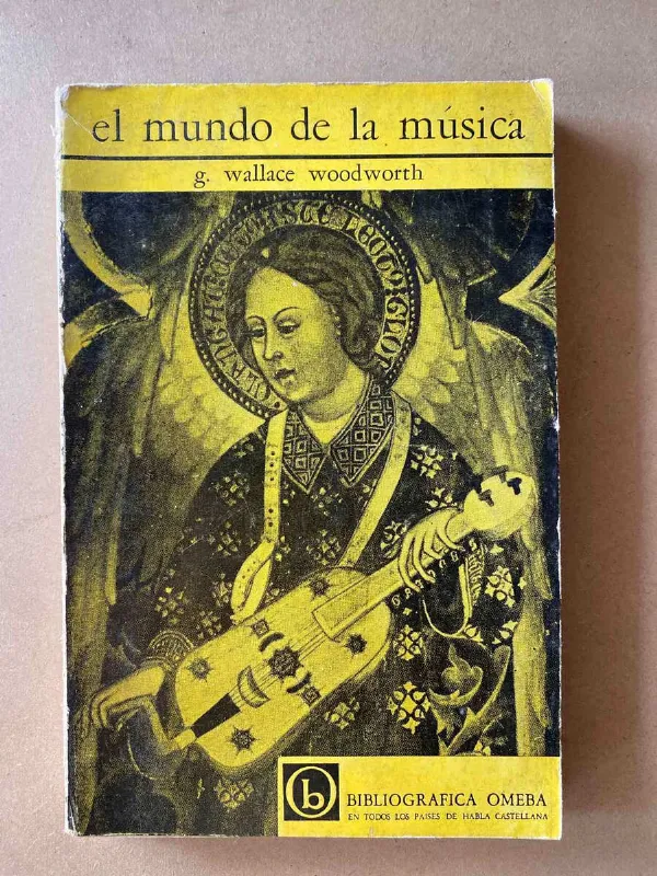 El Mundo De La Musica - Woodworth, Wallace (A1)