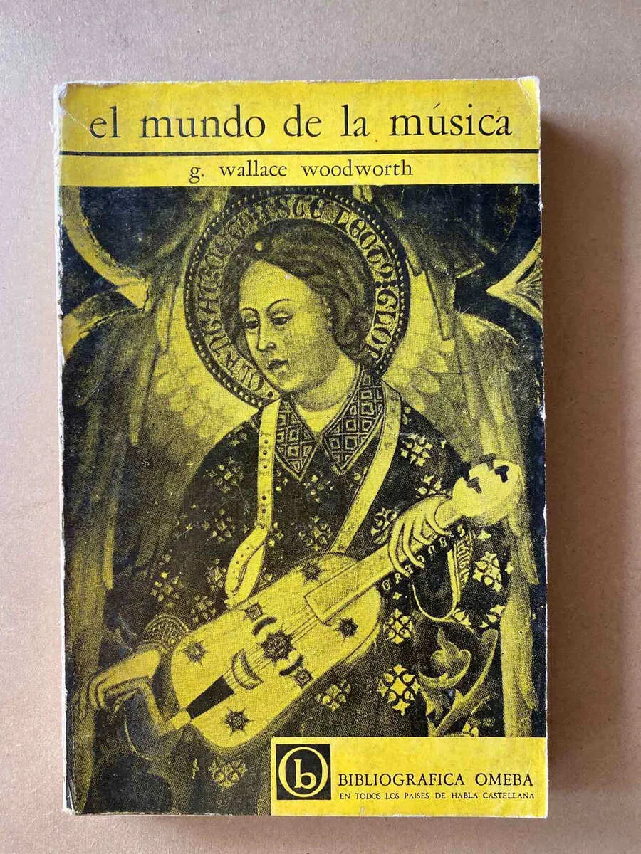 El Mundo De La Musica - Woodworth, Wallace (A1)