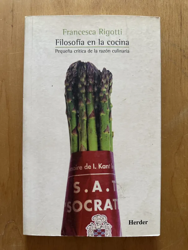Filosofia en la cocina - Rigotti, Francesca (2h6)