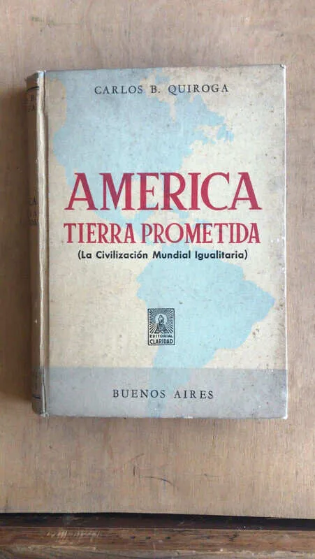 America Tierra Prometida - Quiroga, Carlos B. (n5)