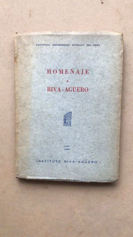 Homenaje A Riva Agüero. Universidad Catolica Del Peru (cc5)