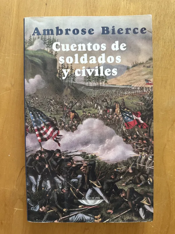 Cuentos de soldados y civiles - Bierce, Ambrose (2h5)