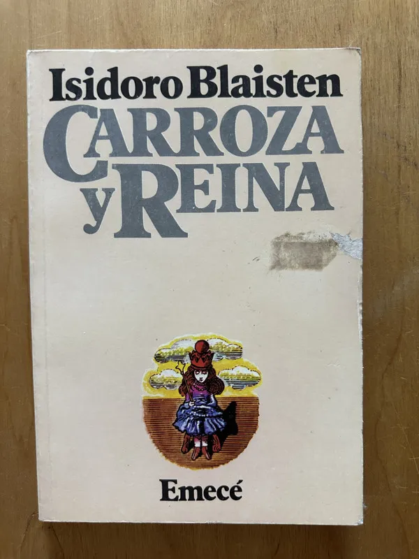 Carroza y Reina - Blaisten, Isidoro (2h5)