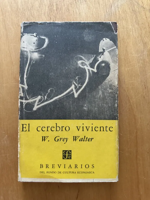 El cerebro viviente - Grey Walter (2h4)