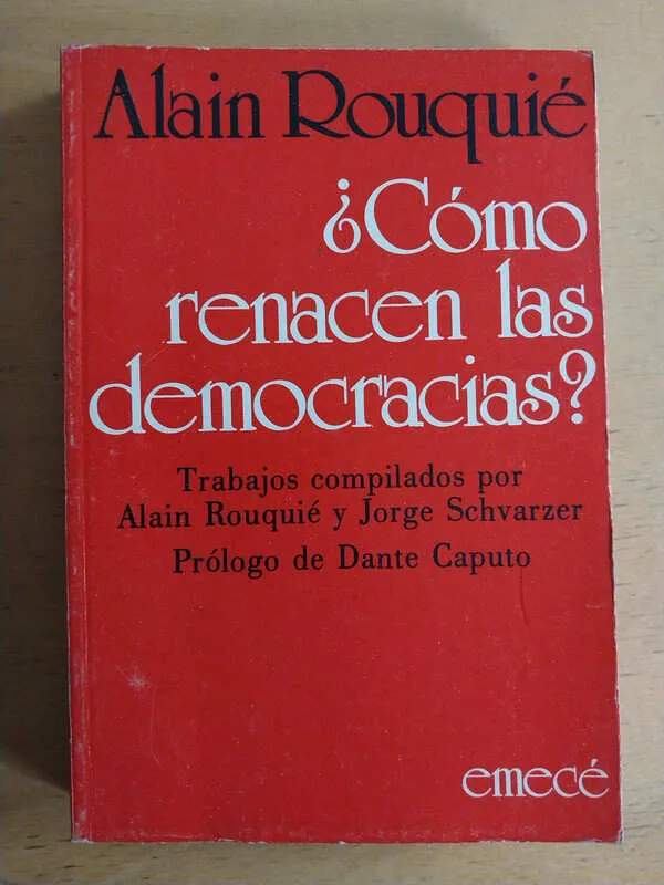 ¿cómo Renacen Las Democracias? - Rouquie, Alain (M2)
