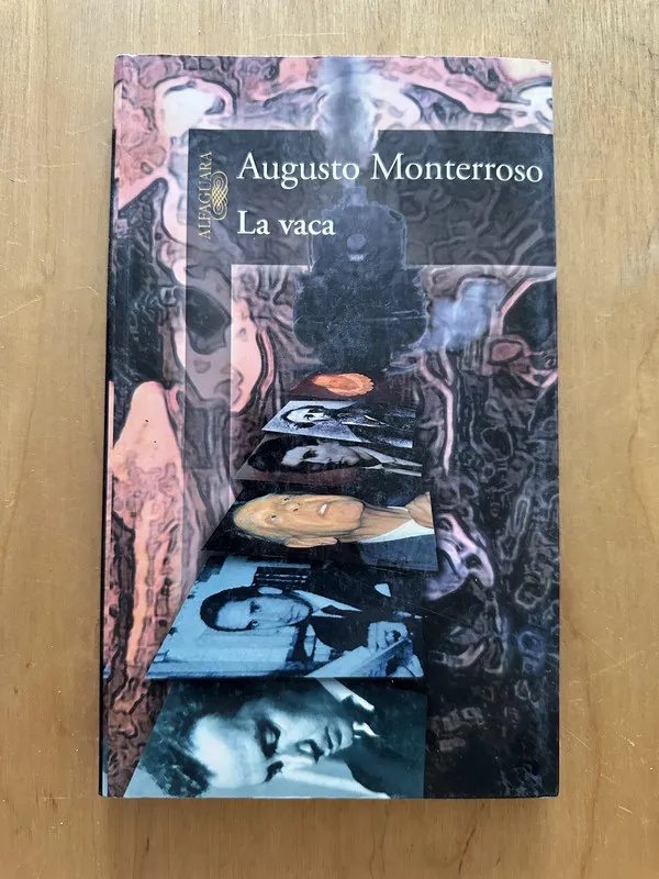 La vaca - Monterroso, Augusto (2h4)