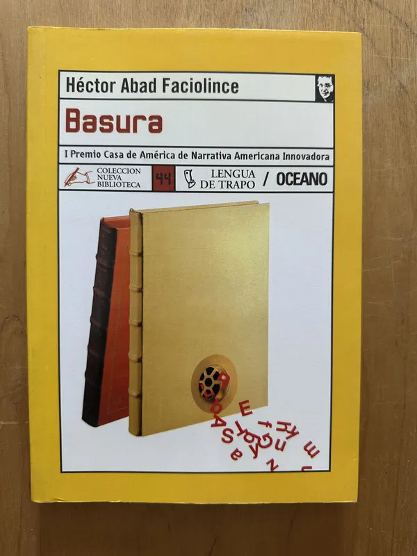 Basura - Faciolince, Hector Abad (2h4)
