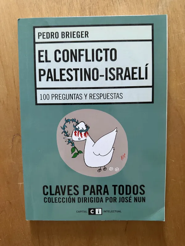 El conflicto palestino - israeli - Brieger, Pedro (2h4)