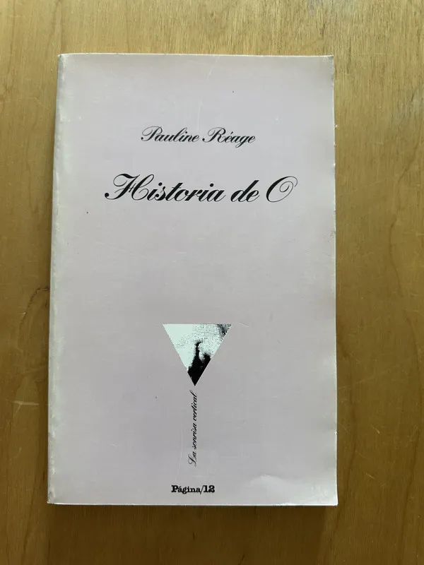 Historia de O - Reage, Pauline (2h4)