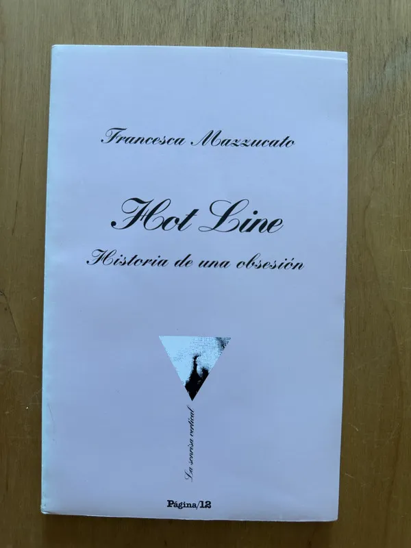Hot Line - Mazzucato, Francesca (2h4)