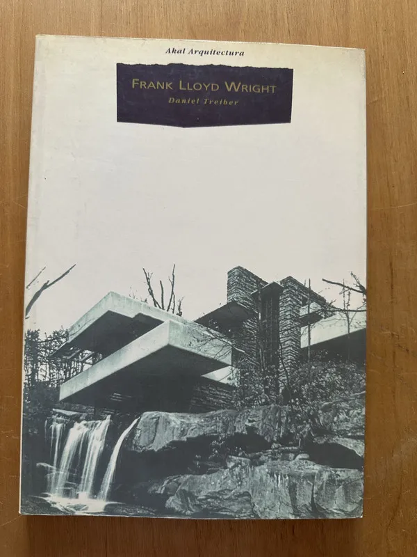 Frank Lloyd Wright - Treiber, Daniel (2i6)