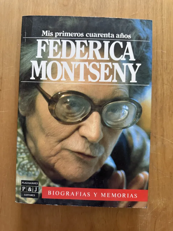 Mis primeros cuarenta años - Montseny, Federica (2i6)
