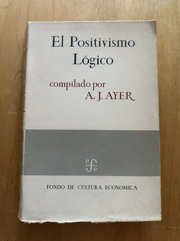 El positivismo Logico - Ayer, A. J. (coomp) (2i5)