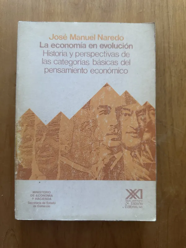 LA economia en evolucion - Naredo, Jose Manuel (2i5)