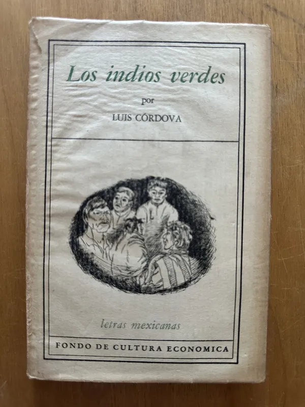 Los indios verdes - Cordova, Luis (2i5)