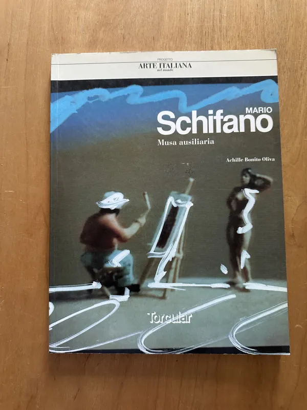 Mario Schifano - Bonito Oliva, Achille (2k7)