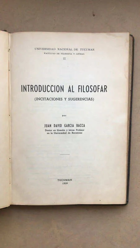 Introduccion Al Filosofar (incitaciones Y- Garcia Bacca (aa2