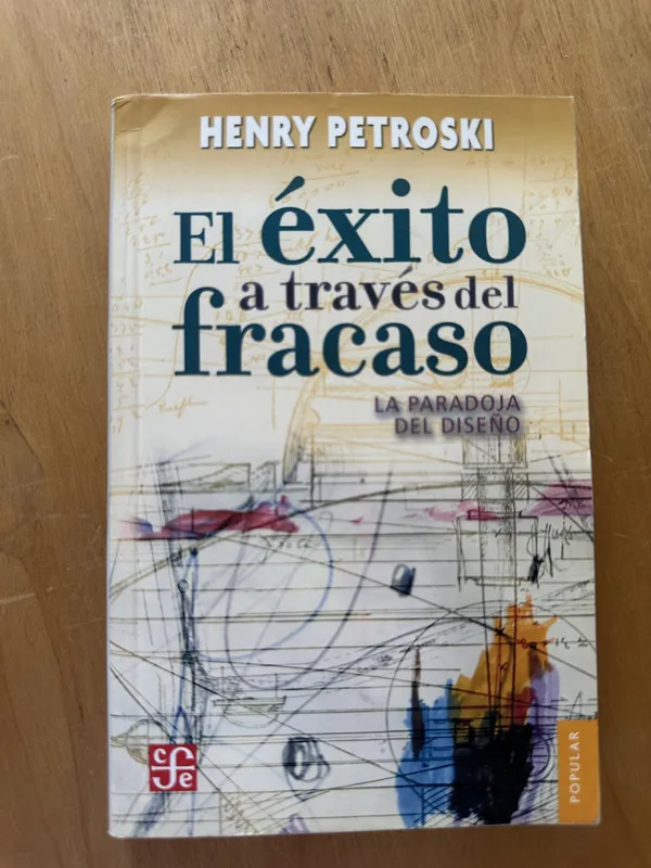 El éxito a traves del fracaso - Petroski, Henry (2i4)