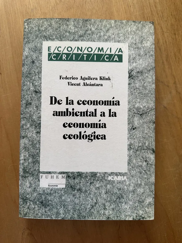 Tapa de De la economia ambiental a la economia- Aguilera Klink (2i4