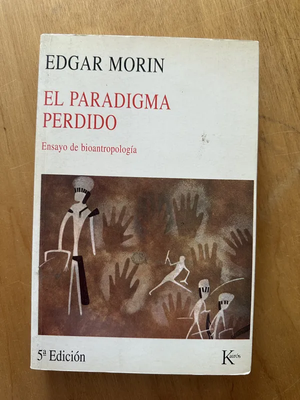 El paradigma perdido - Morin, Edgar (2i4)