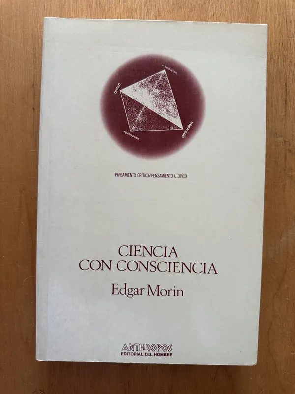 Ciencia con consciencia - Morin, Edgar (2i4)
