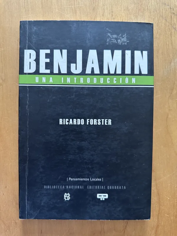 Benjamin una introduccion - Forster, Ricardo (2i4)