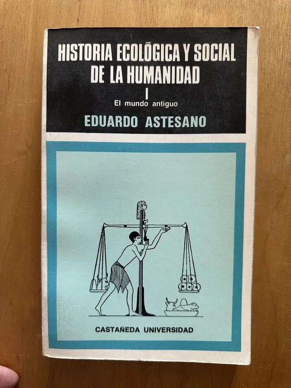 Historia ecologica y social de la humanidad - Astesano (2i4