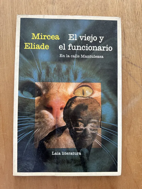 El viejo y el funcionario - Eliade, Mircea (2h3)