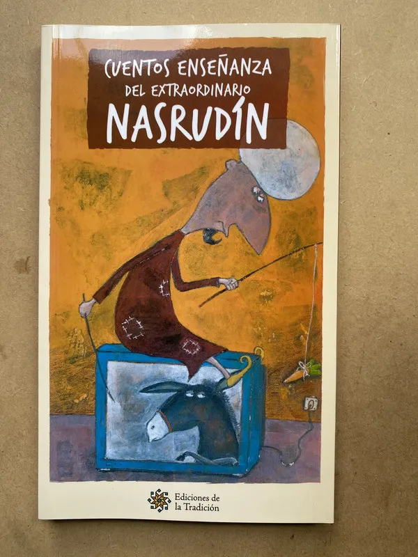 Cuentos Enseñanza del extraordinario Nasrudin - anonimo
