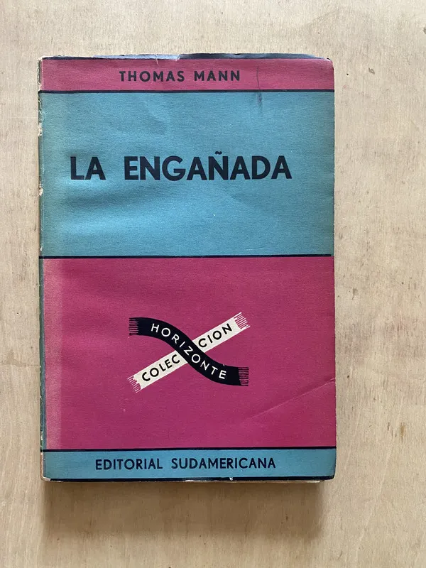 La Engañada - Mann, Thomas (2 e 4)
