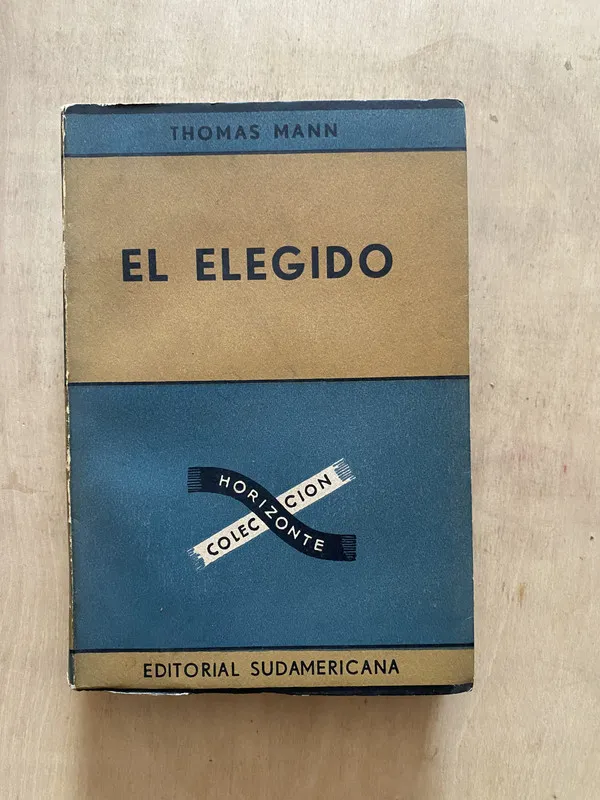 El elegido - Mann, Thomas (2 e 4)