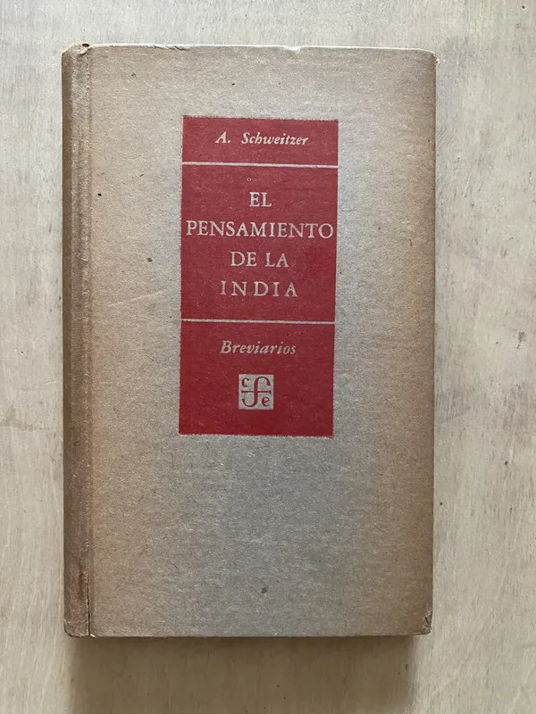 El pensamiento de la india - Schweitzer, A. (2 e 5)