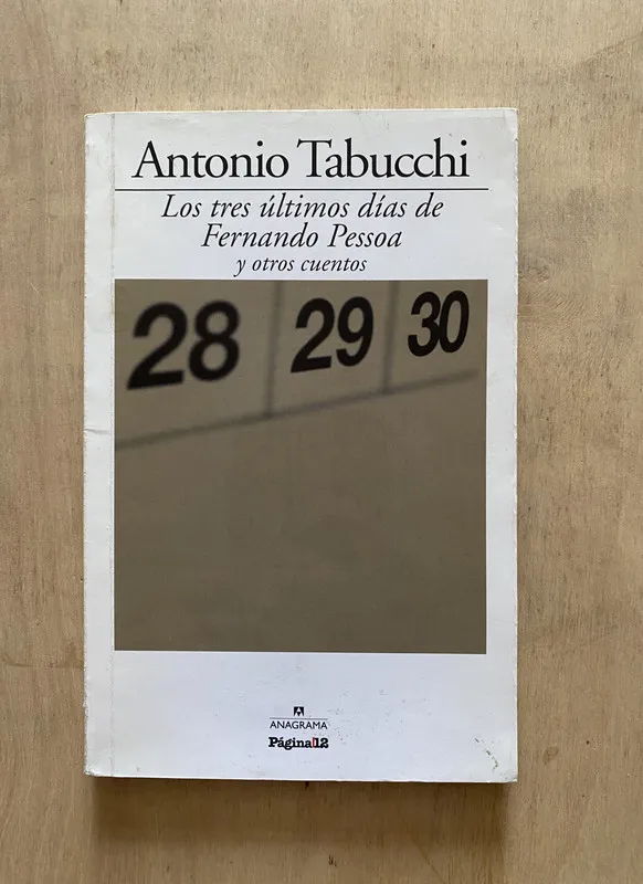 Los tres ultimos dias de Fernando Pessoa - Tabucchi (2e5)