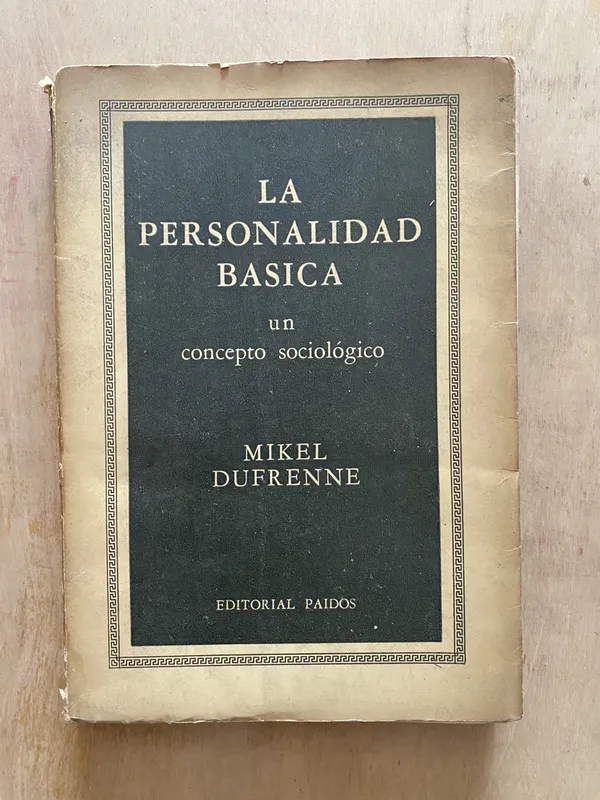 La personalidad basica - Dufrenne, Mikel (2 e 5)