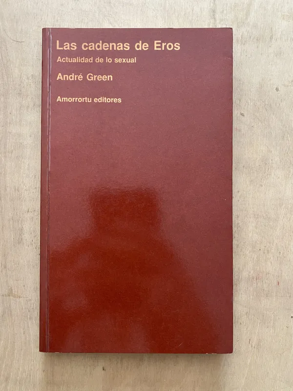 Las cadenas de Eros - Green, Andre (2 e 5)