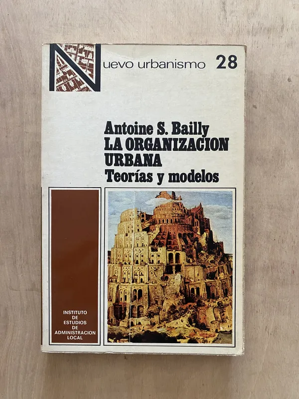 La organización urbana. Teorias y modelos - Bailly (2 e 5)