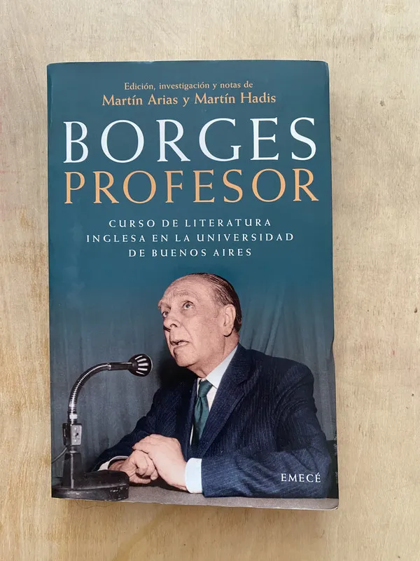 Borges Profesor, - Borges, Jorge Luis (2 e 5)