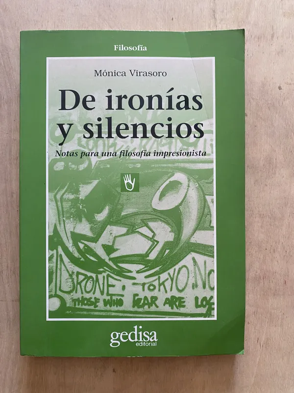 De ironias y silencios - Virasoro, Monica (2 e 6)